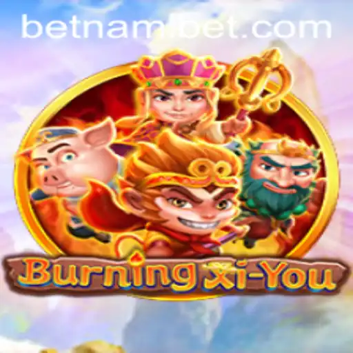 Exploring the thrilling world of BurningXiYou and its Integration with Nami.bet