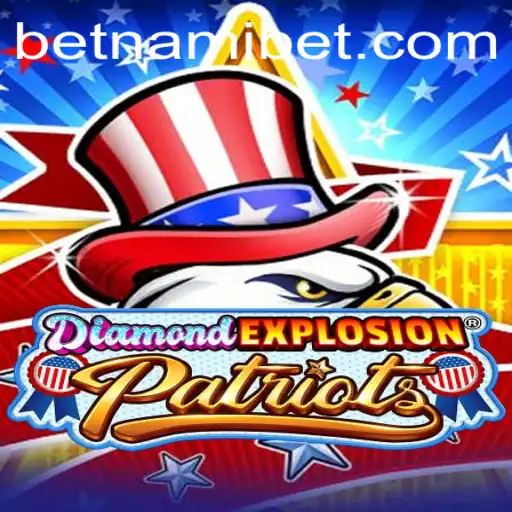 Dive into the Thrills of DiamondExplosionPatriots: A Riveting Gaming Experience with Nami.bet