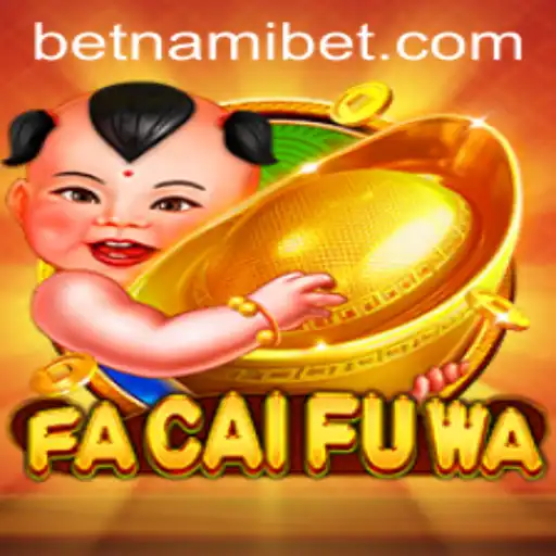 Discover the Excitement of FaCaiFuWa: A Revolutionary Game on Nami.bet