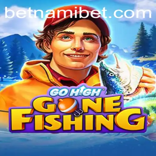 Exploring the Thrills of GoHighGoneFishing on Nami.bet