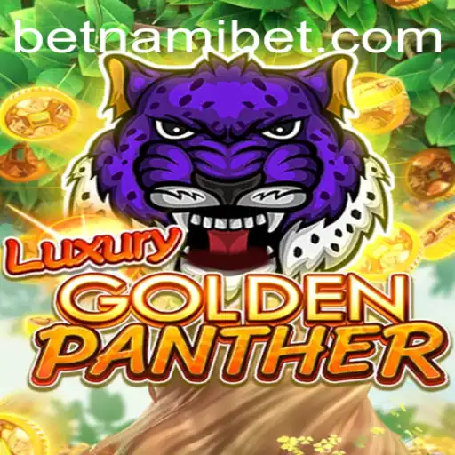 Discover the Thrills of LUXURYGOLDENPANTHER: A Captivating Game on Nami.bet
