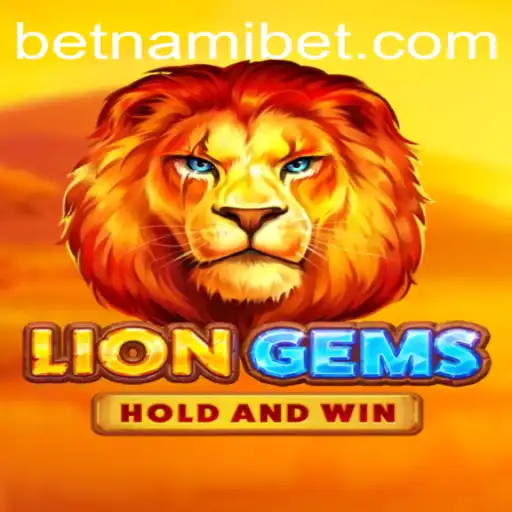 Discover the Exciting World of LionGems on Nami.bet