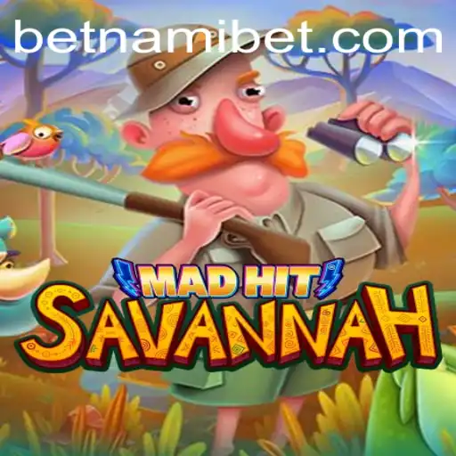 Unveiling MadHitSavannah: A Thrilling New Adventure from Nami.bet